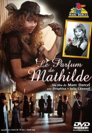 Le Parfum De Mathilde Erotik İzle