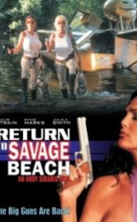 L.E.T.H.A.L. Ladies: Return to Savage Beach Erotik Film İzle