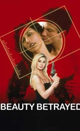 Beauty Betrayed izle