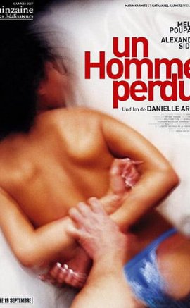 Um Homme Perdu: Acımadılar erotik izle