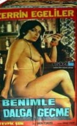 Benimle Dalga Geçme  izle