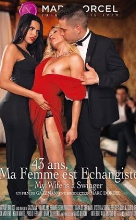 Ma Femme Est Echangiste erotik film izle